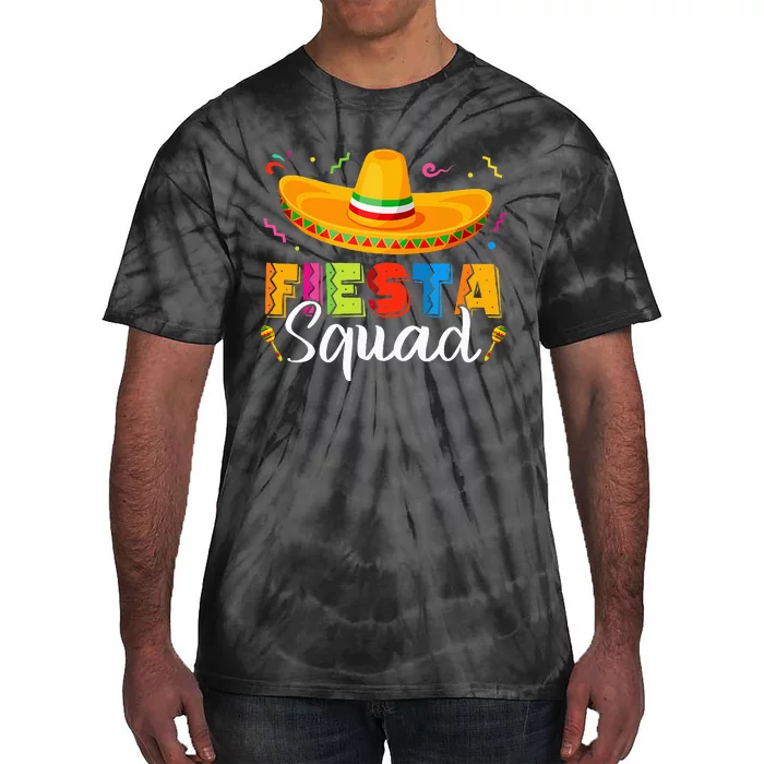 Fiesta Squad Cinco De Mayo Mexican Party Family Group Fiesta Tie-Dye T-Shirt