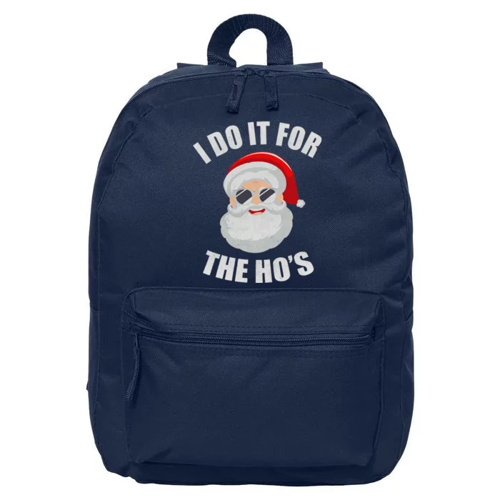 Funny Santa Clause I Do It For The HoS Xmas Ho Ho Ho 16 in Basic Backpack