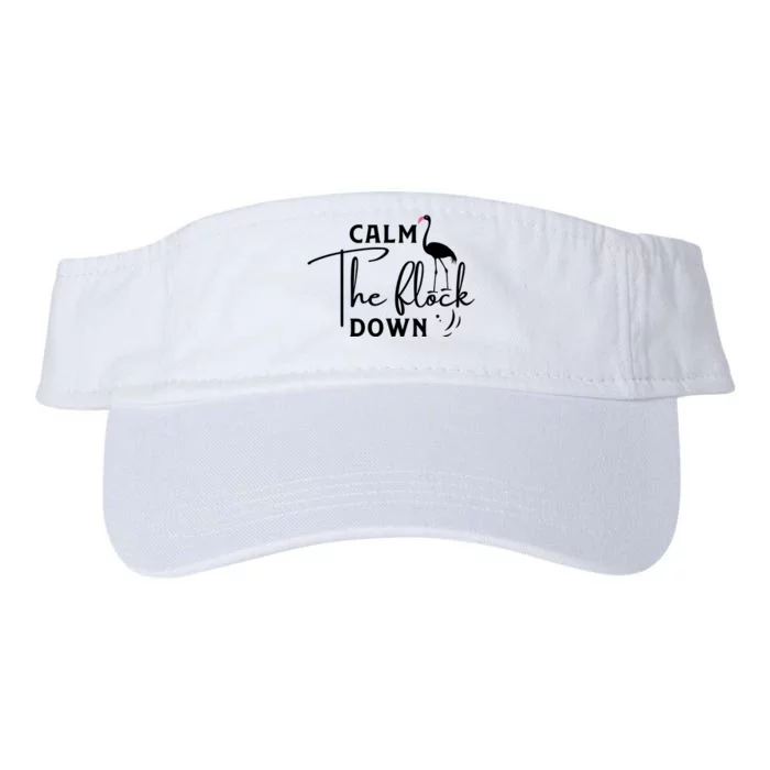 Flamingo Sayings , Calm The Flock Down Valucap Bio-Washed Visor