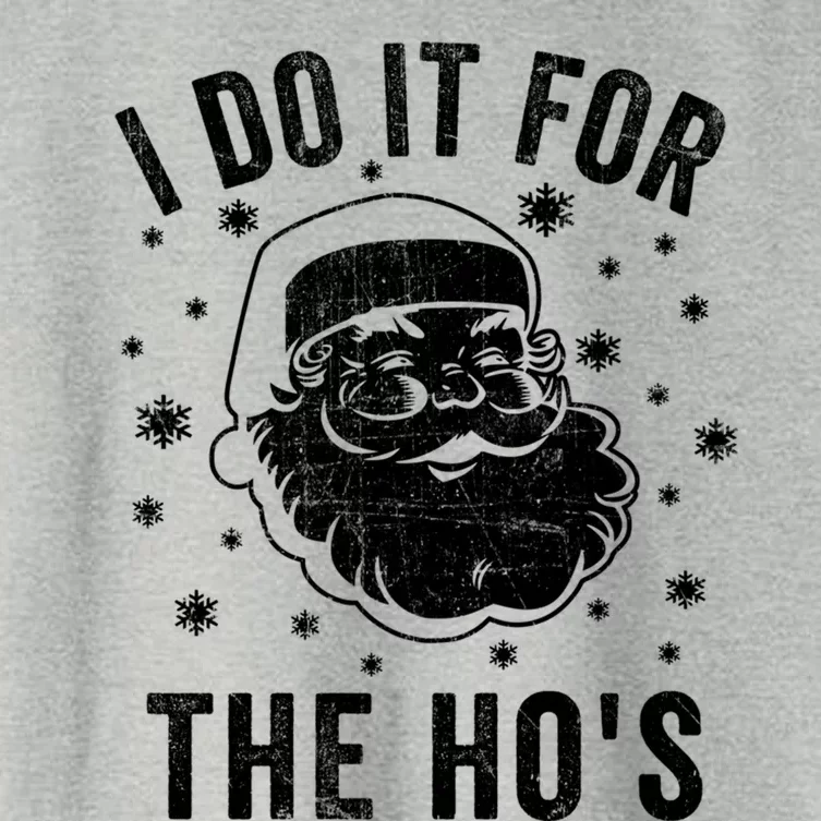 Funny Santa Clause I Do It For The HoS Santa Meaningful Gift Women's Crop Top Tee