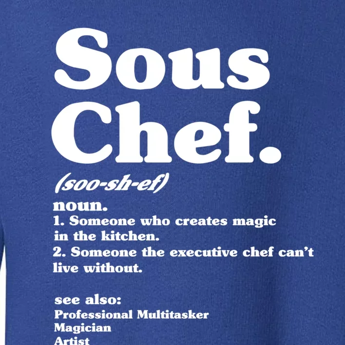 Funny Sous Chef Definition Gift Toddler Sweatshirt