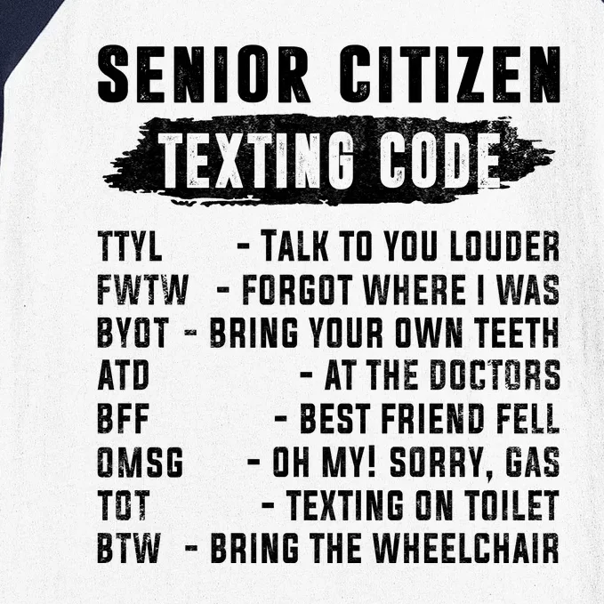 Funny Senior Citizens Texting Code Fathers Day For Grandpa Baseball Sleeve Shirt