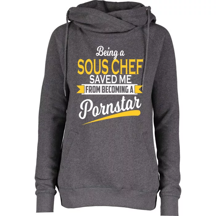 Funny Sous Chef Gift Womens Funnel Neck Pullover Hood