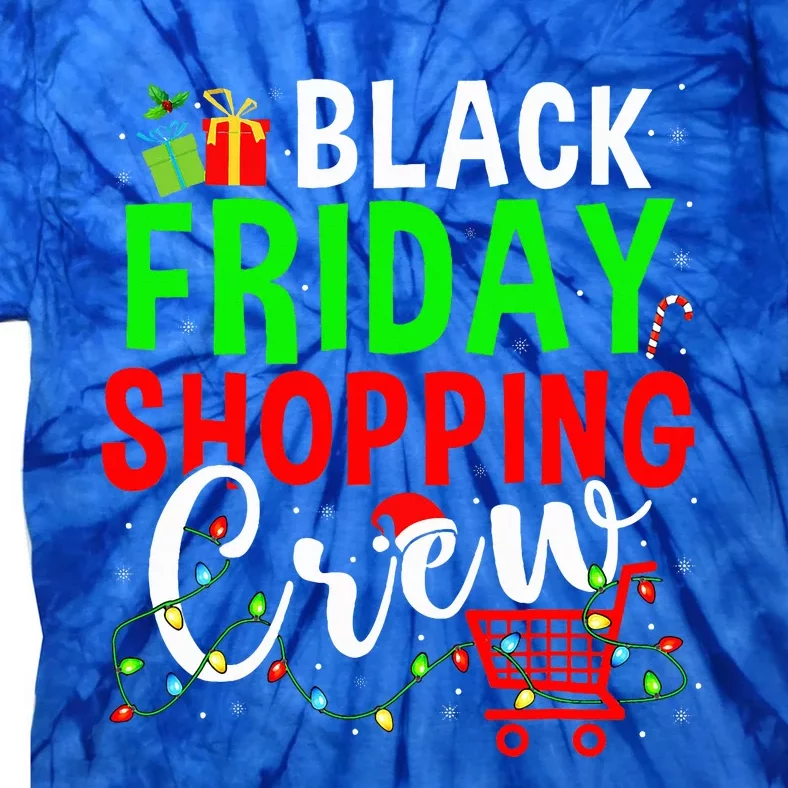 Friday Shopping Crew Christmas Lights Black Shopping Family Tie-Dye T-Shirt