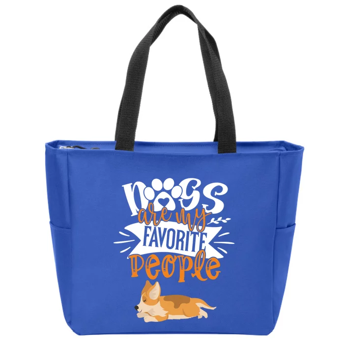 Funny Sleeping Cute Dog Quote Dogs Are My Favorite People Gift Zip Tote Bag