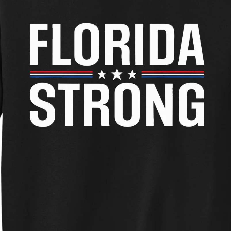 Florida Strong Community Strength Prayer Support Tall Sweatshirt