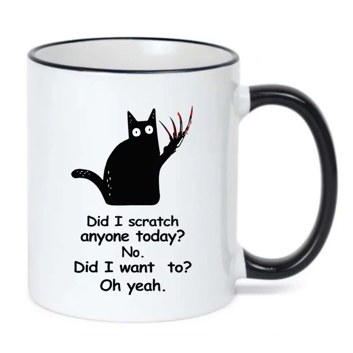 Funny Sarcastic Cat Have I Scratched Anyone Today Black Cat Black Color Changing Mug