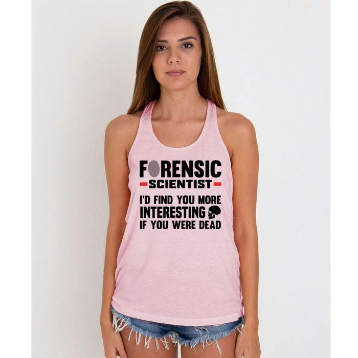 Forensic Scientist Coroner Forensics Science Student Gift Women's Knotted Racerback Tank