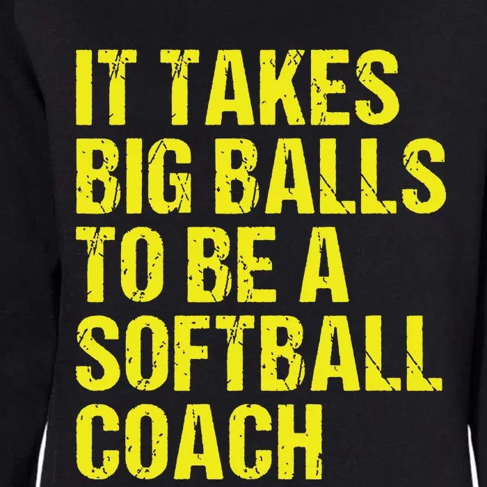 Funny Softball Coach Gift Softball Coach Tee Womens California Wash Sweatshirt