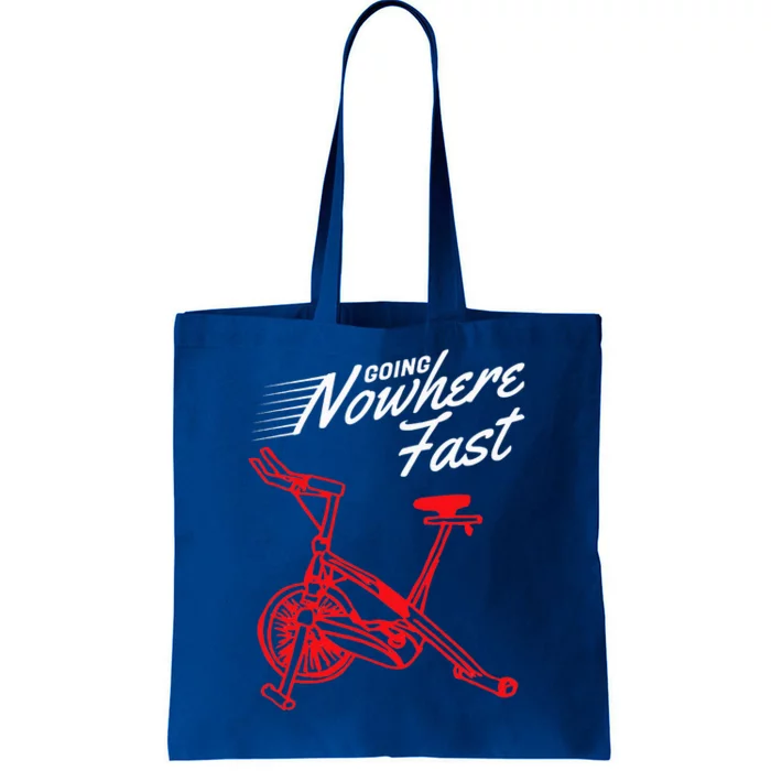 Funny Spin Class Going Nowhere Fast Indoor Cycling Spinning Tote Bag