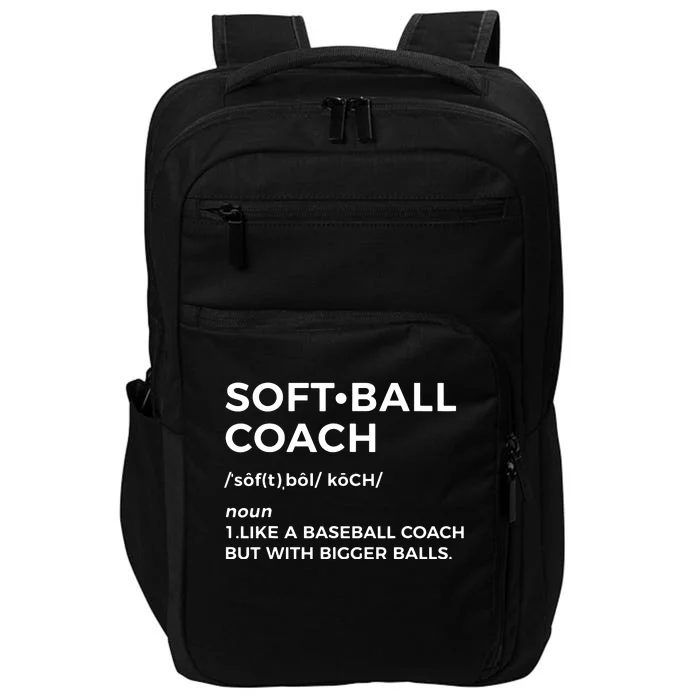 Funny Softball Coach Gift Softball Coach Tee Impact Tech Backpack