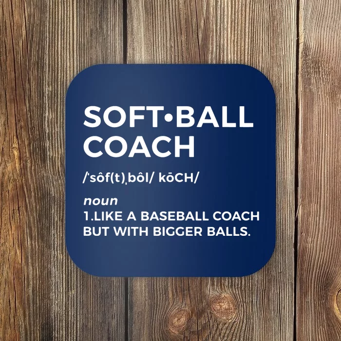 Funny Softball Coach Gift Softball Coach Tee Coaster