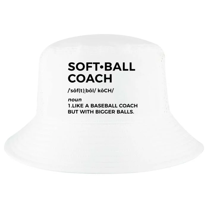 Funny Softball Coach Gift Softball Coach Tee Cool Comfort Performance Bucket Hat