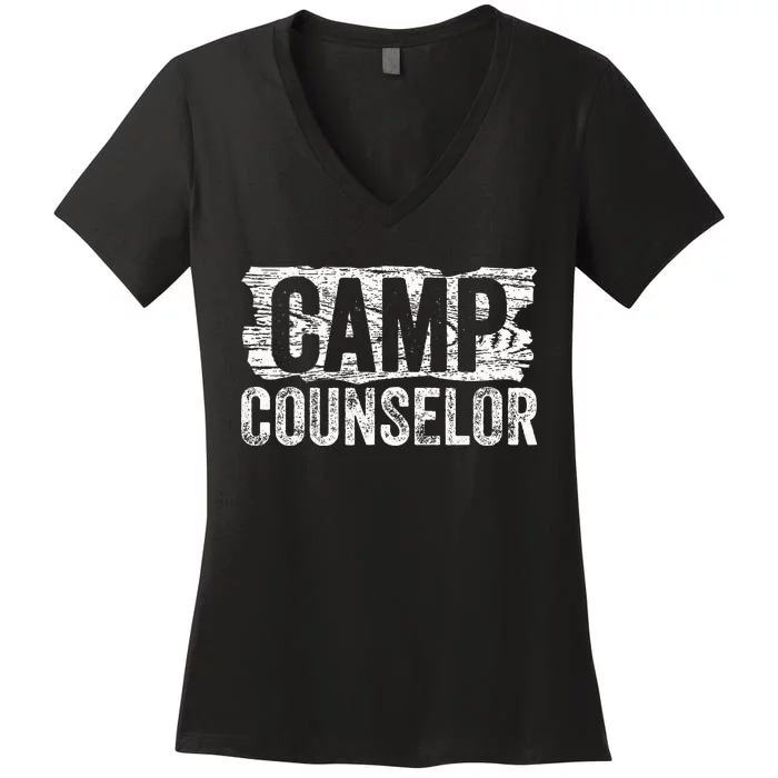 Funny Summer Camp Counselor Staff Director Teacher Women's V-Neck T-Shirt