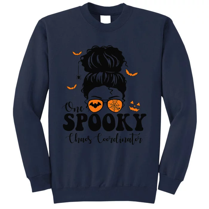 Funny Spooky Chaos Coordinator Messy Bun Halloween Tall Sweatshirt