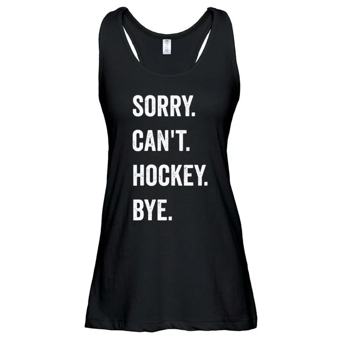 Funny Sorry Cant Hockey Bye Hockey Player Coach Team Ladies Essential Flowy Tank