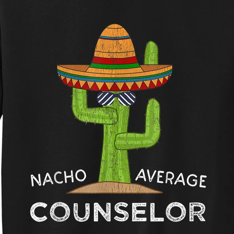 Fun School Counselor Humor Gifts Tall Sweatshirt