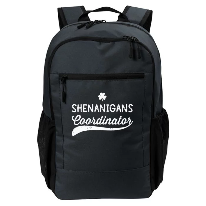 Funny Shenanigans Coordinator For St Patricks Day Outfit Daily Commute Backpack