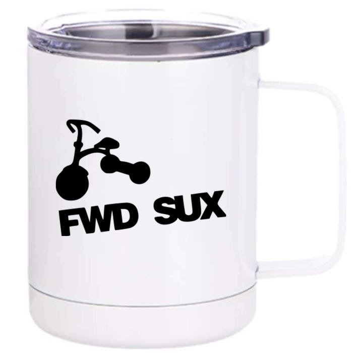 FWD Sux Car Lover Front & Back 12oz Stainless Steel Tumbler Cup