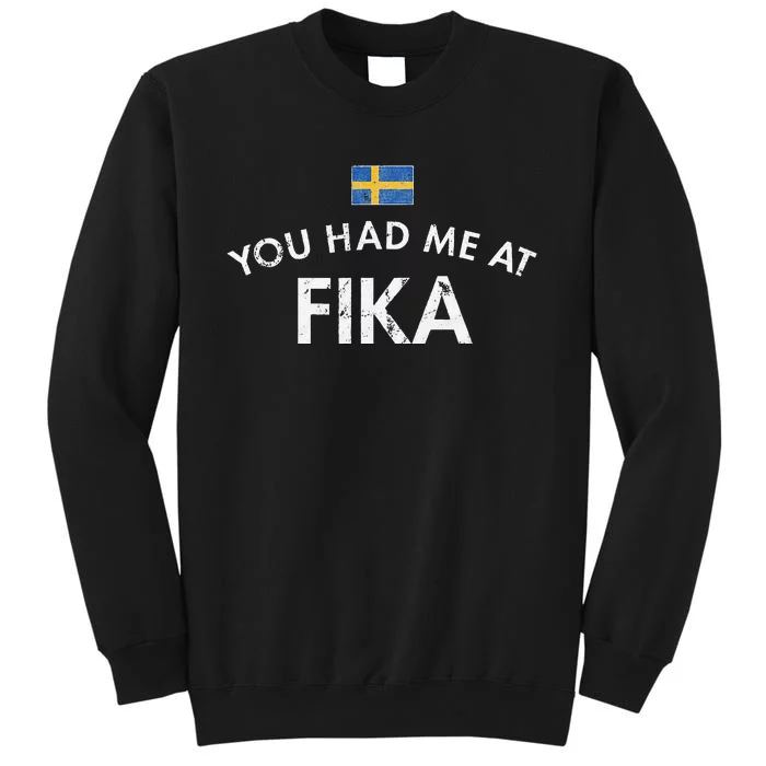 Fika Swedish Culture Social Institution Coffee Cake Tall Sweatshirt