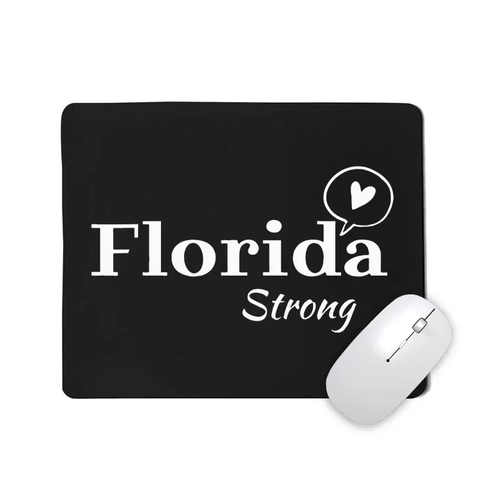 Florida Strong Community Strength Prayer Support Mousepad