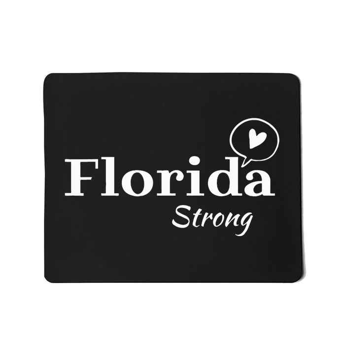 Florida Strong Community Strength Prayer Support Mousepad