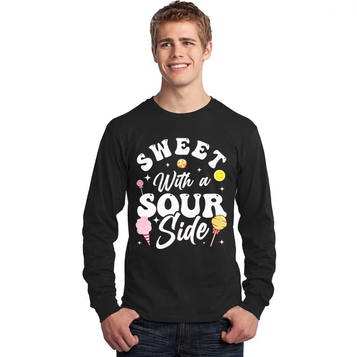 Funny Sweets Candy Patch Sweet With A Sour Side Tall Long Sleeve T-Shirt