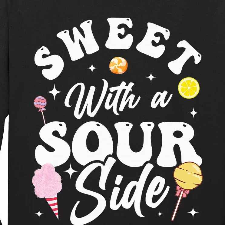 Funny Sweets Candy Patch Sweet With A Sour Side Tall Long Sleeve T-Shirt