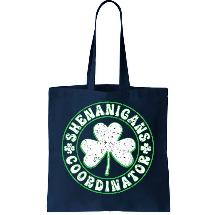 Funny Shenanigans Coordinator For St Patricks Day Tote Bag