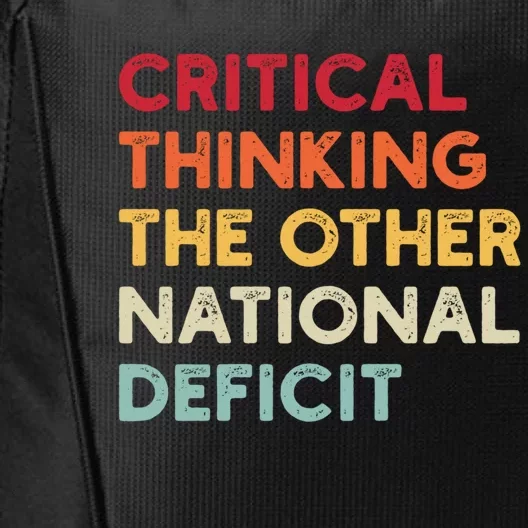 Funny Sarcastic Critical Thinking The Other National Deficit Gift City Backpack