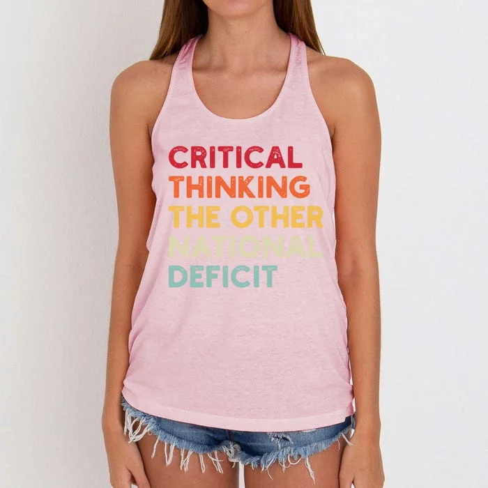 Funny Sarcastic Critical Thinking The Other National Deficit Gift Women's Knotted Racerback Tank