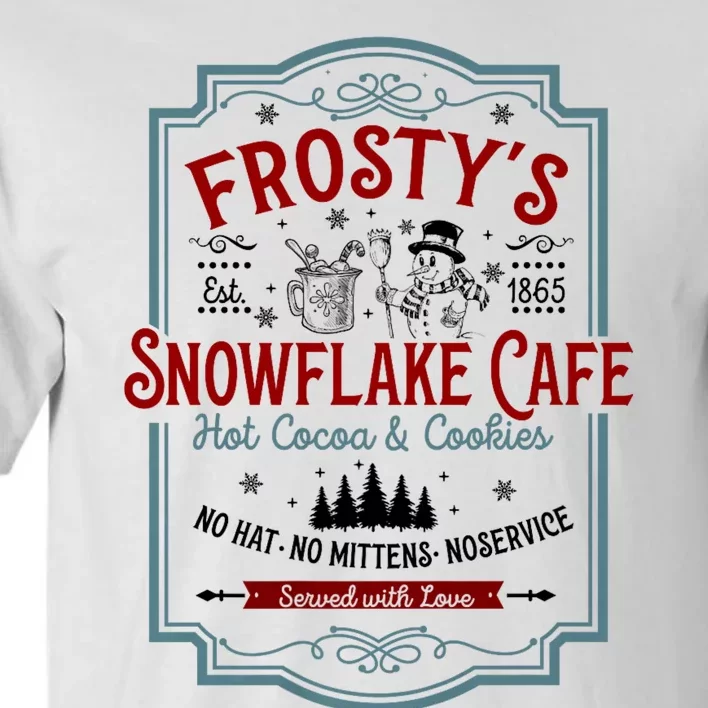 FrostyS Snowflake Cafe With Hot Cocoa And Cookies Christmas Tall T-Shirt