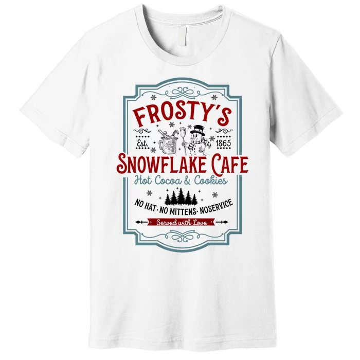 FrostyS Snowflake Cafe With Hot Cocoa And Cookies Christmas Premium T-Shirt