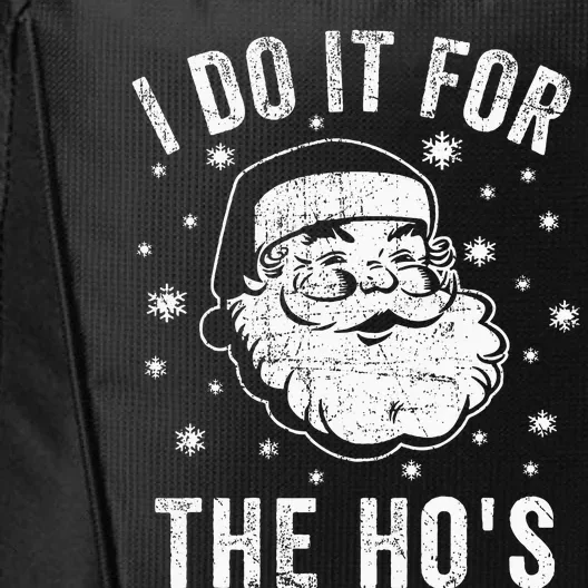 Funny Santa Clause I Do It For The HoS Santa City Backpack