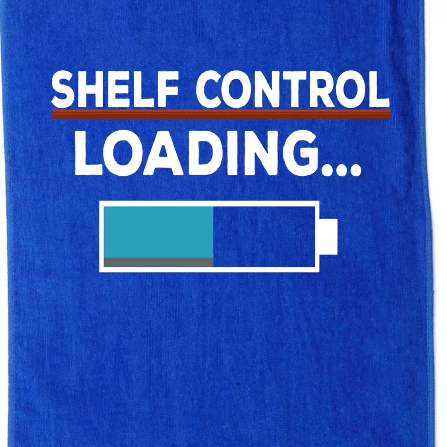 Funny Shelf Control Loading Booktrovert Bookalohic Librarian Gift Platinum Collection Golf Towel