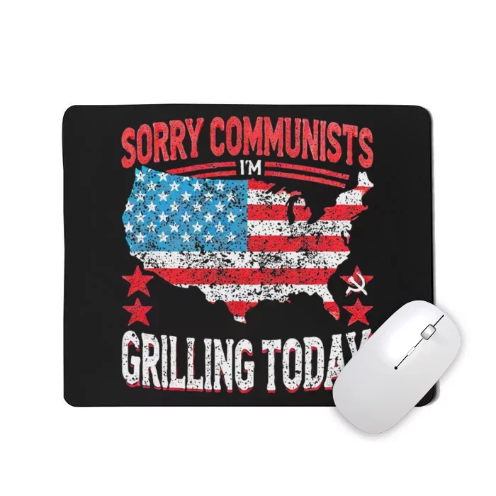 Funny Sorry Communists IM Grilling Today Mousepad