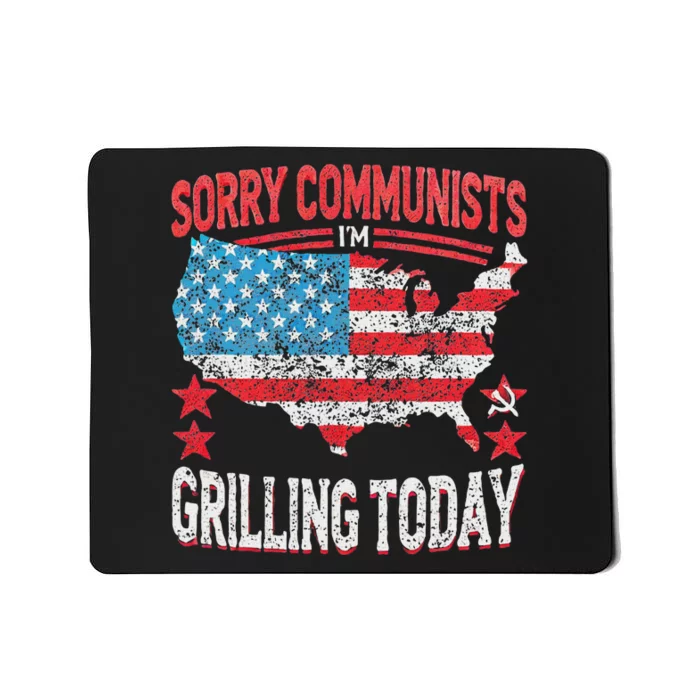 Funny Sorry Communists IM Grilling Today Mousepad