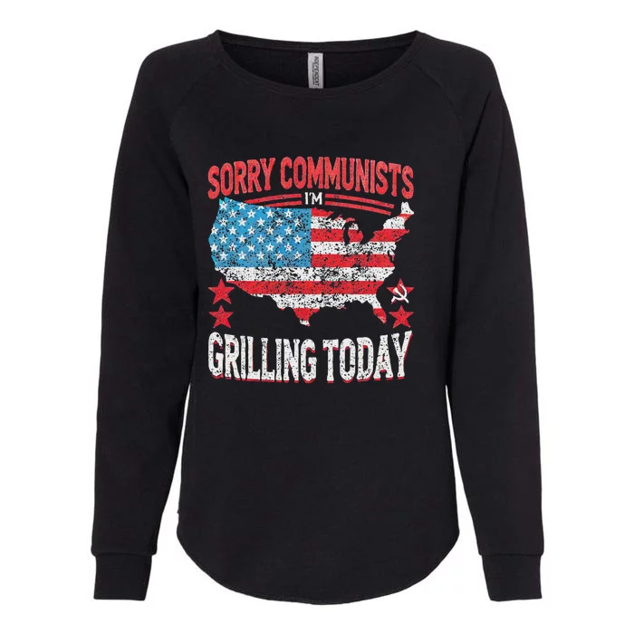 Funny Sorry Communists IM Grilling Today Womens California Wash Sweatshirt