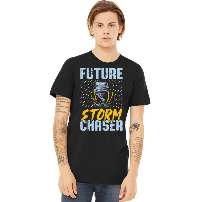 Future Storm Chaser Funny Meteorologist Storm Hunter Premium T-Shirt