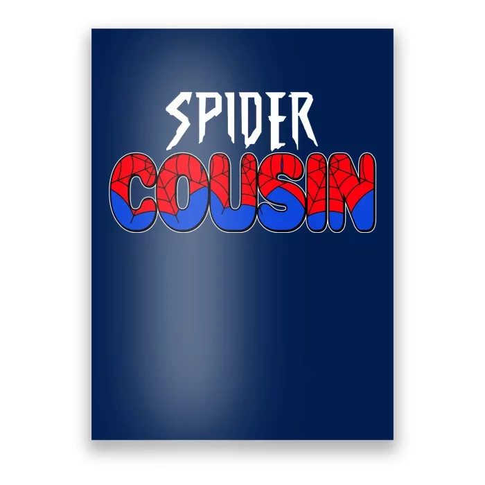 Funny Spider Cousin Matching Family Shirts Poster