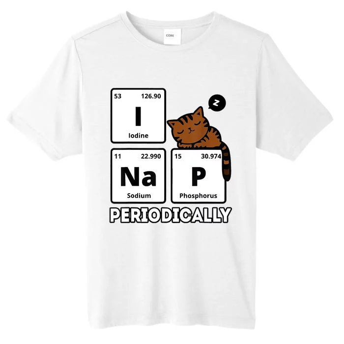 Funny Science Cat I Nap Periodically Cats Lovers Chemistry ChromaSoft Performance T-Shirt