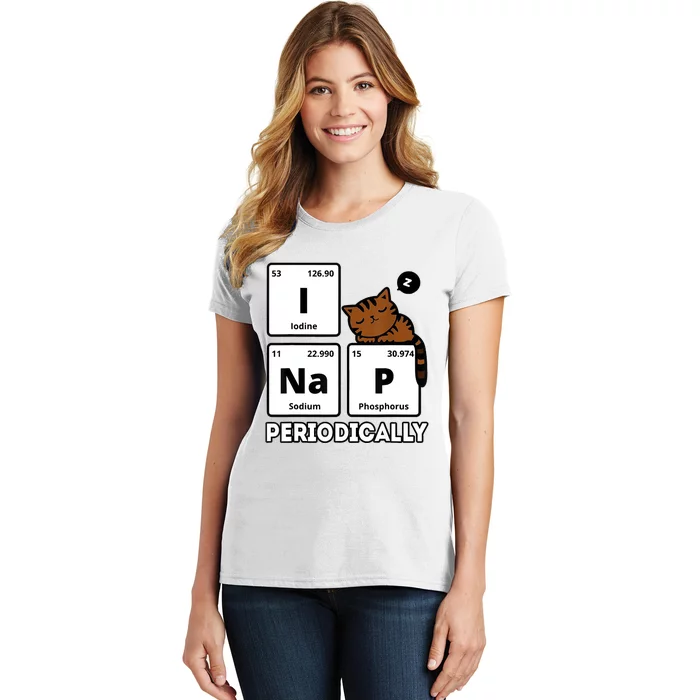 Funny Science Cat I Nap Periodically Cats Lovers Chemistry Women's T-Shirt