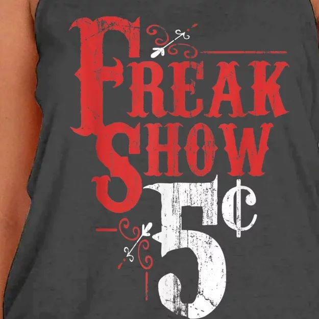 Freak Show Circus Party Weird Carnival Costume Freaky Acts Gift Women's Knotted Racerback Tank