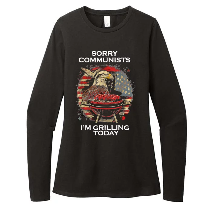 Funny Sorry Communists Im Grilling Today Womens CVC Long Sleeve Shirt