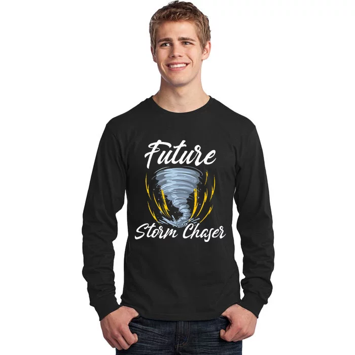 Future Storm Chaser Meteorologist Meteorology Tall Long Sleeve T-Shirt