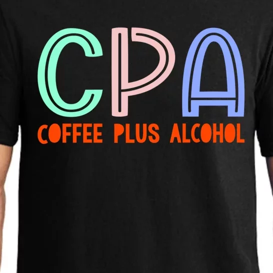 Funny Saying Cpa Finance Banking Accounting Coffee Humor Gift Pajama Set