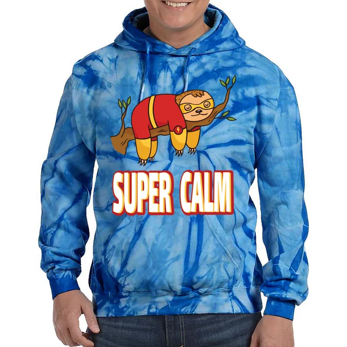 Faultier Super Calm Sloth Nope Not Today Hero Hel Cool Gift Tie Dye Hoodie