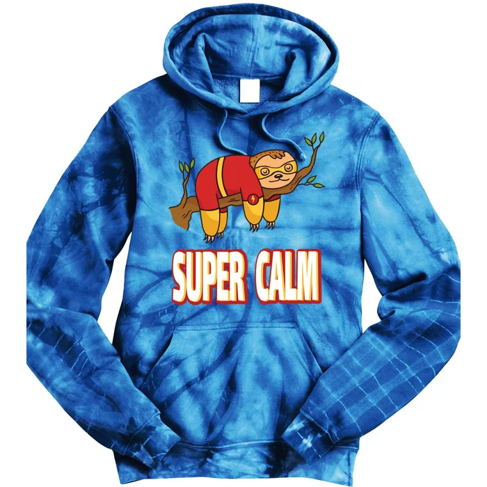 Faultier Super Calm Sloth Nope Not Today Hero Hel Cool Gift Tie Dye Hoodie