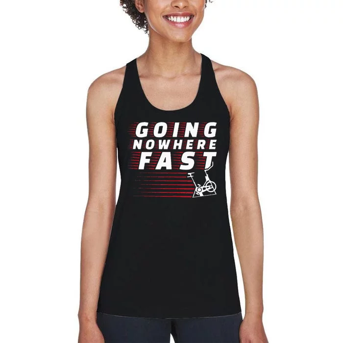 Funny Spin Class Going Nowhere Fast Indoor Cycling Spinning Women's Racerback Tank