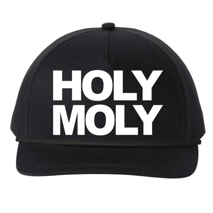 Funny Saying Cool Gift Holy Moly And Funny Gift Snapback Five-Panel Rope Hat